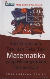 250 permainan, tes dan teka teki matematika yang meningkatkan percaya diri