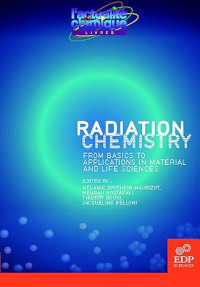 Radiation chemistry from basic to applications in material and life sciences