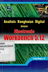 Analisis rangkaian digital dengan Electronic Workbench 5.12.