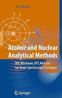 Atomic and nuclear analytical methods: XRF, Mossbauer, XPS, NAA, and ion-beam spectroscopic techniques