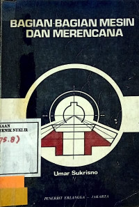 Bagian-bagian mesin dan merencana