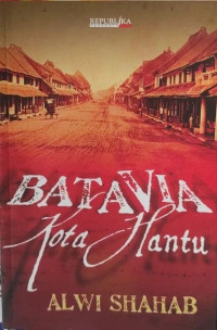 Batavia : kota hantu