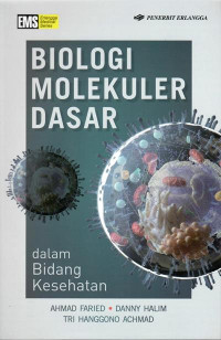 Biologi molekuler dasar dalam bidang kesehatan