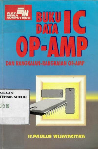 Buku data IC OP-AMP dan rangkaian-rangkaian OP-AMP