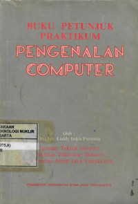 Buku petunjuk praktikum pengenalan [komputer]