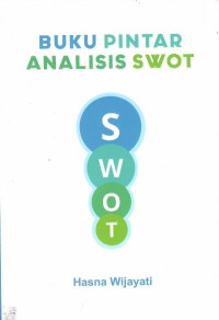 Buku pintar analisis SWOT