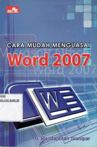 Cara mudah menguasai Word 2007