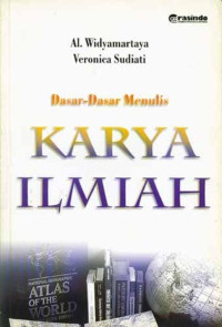 Dasar-dasar menulis karya ilmiah