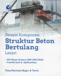 Desain komponen struktur beton bertulang lanjut