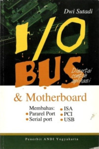 I/O bus & motherboard