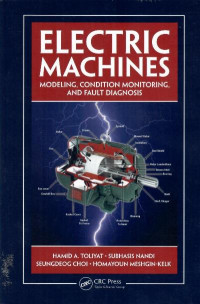 Electric machines : modeling, condition monitoring, and fault diagnosis