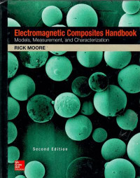 Electromagnetic composites handbook : models, measurement, and characterization