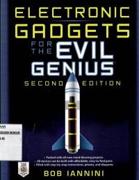 Electronic gadgets for the evil genius