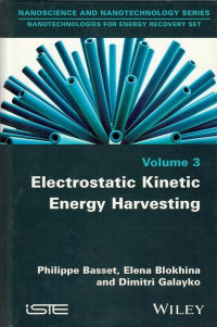 Electrostatic kinetic energy harvesting volume 3