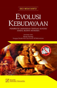 Evolusi kebudayaan : perspektif darwinian tentang kondisi sosial budaya manusia