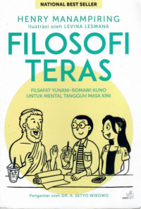 Filosofi teras : filsafat Yunani-Romawi kuno untuk mental tangguh masa kini