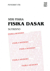 Fisika dasar : fisika modern