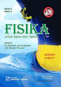 Fisika untuk sains dan teknik : buku 3