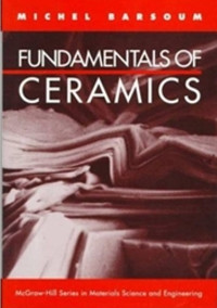 Fundamentals of ceramics