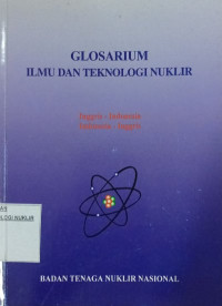 Glosarium ilmu dan teknologi nuklir