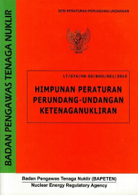 Himpunan peraturan perundang-undangan ketenaganukliran