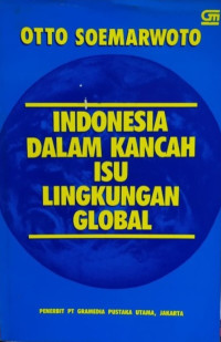 Indonesia dalam kancah isu lingkungan global