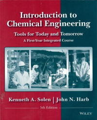 Introduction to chemical engineering : tools for today and tomorrow