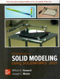 Introduction to solid modeling using SOLIDWORKS 2021