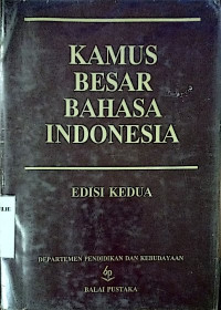 Kamus besar bahasa Indonesia