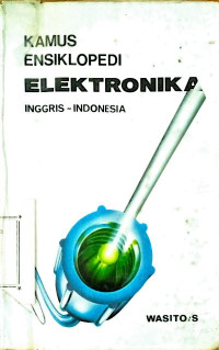 Kamus ensiklopedi elektronika Inggris-Indonesia