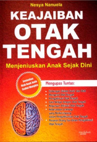 Keajaiban otak tengah : menjeniuskan anak sejak dini