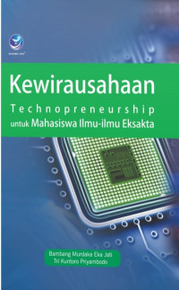 Kewirausahaan : technopreneurship untuk mahasiswa ilmu-ilmu eksakta