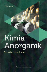 Kimia anorganik : struktur dan ikatan