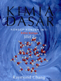 Kimia dasar jilid 2 : konsep-konsep inti