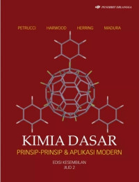 Kimia dasar : prinsip-prinsip dan aplikasi modern jilid 2