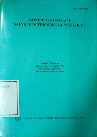 Komputasi dalam sains dan teknologi nuklir VI