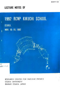 Lecture notes of 1992 RCNP Kikuchi School