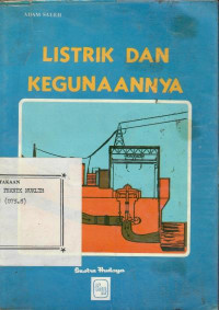 Listrik dan kegunaannya