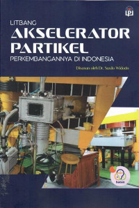 Litbang akselerator partikel : perkembangannya di Indonesia