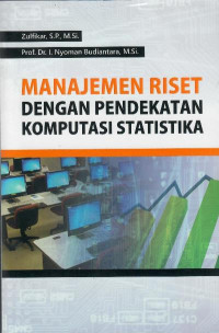 Manajemen riset dengan pendekatan komputasi statistika