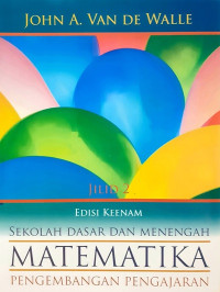 Matematika sekolah dasar dan menengah : pengembangan pengajaran jilid 2