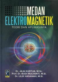 Medan elektromagnetik : teori dan aplikasinya