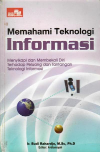 Memahami teknologi informasi