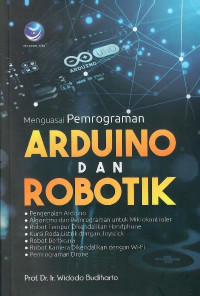 Menguasai pemrograman Arduino dan robotik