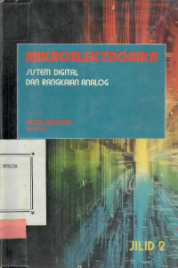 Mikroelektronika jilid 2 : sistem digital dan rangkaian analog