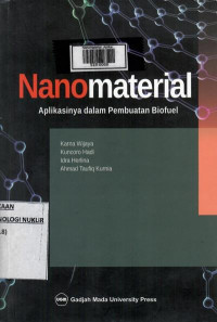 Nanomaterial : aplikasinya dalam pembuatan biofuel