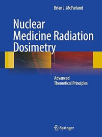 Nuclear medicine radiation dosimetry: advanced theoritical principles