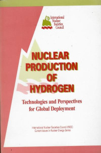 Nuclear production of hydrogen : technologies and perspectives for global deployment