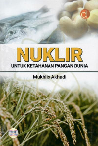 Nuklir untuk ketahanan pangan dunia