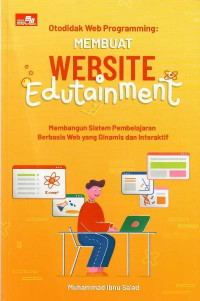 Otodidak web programming : membuat website edutainment